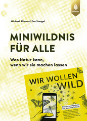 Miniwildnis für alle