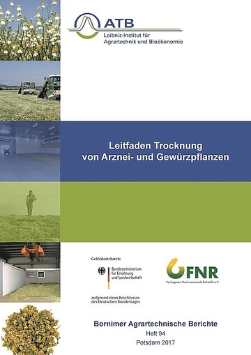 Der Leitfaden Trocknung von Arznei- und Gewrzpflanzen vermittelt in kompakter Form relevante Informationen fr die Errichtung und den Betrieb von Trocknungsanlagen. 