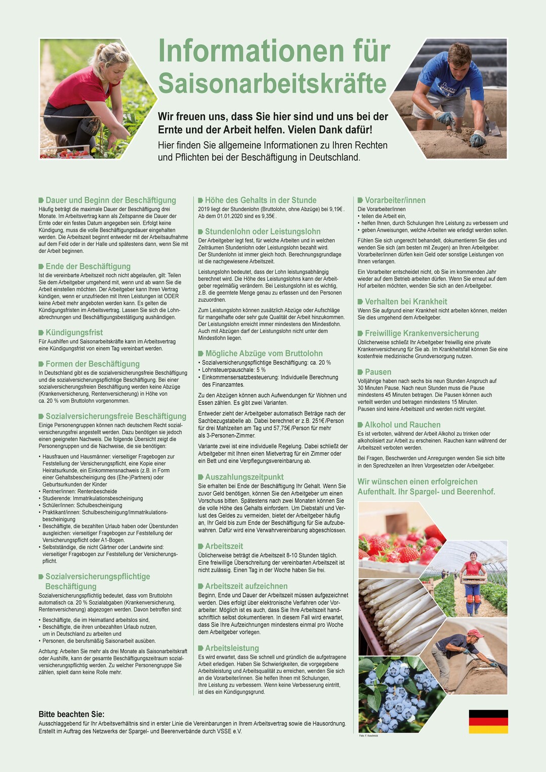 Kompakte Infoflyer sollen Erntehelfer in Deutschland ber ihre Rechte und Pflichten aufklren. Die Flyer gibt es in den Sprachen Deutsch, Polnisch und Rumnisch.