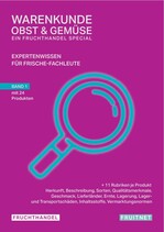 Die Neuauflage der Fruchthandel Warenkunde umfasst 180 Seiten.